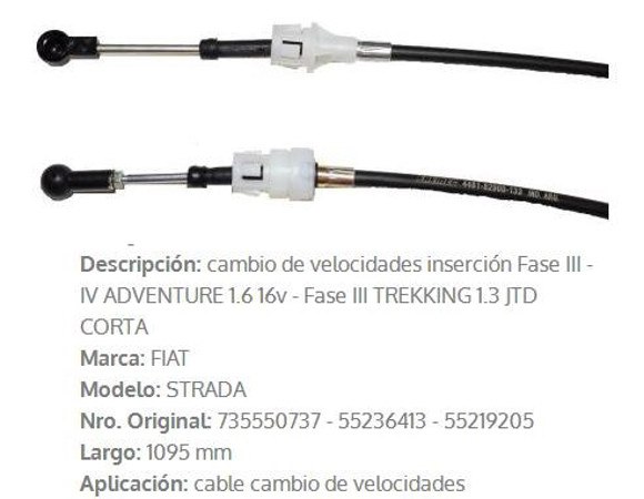 CABLE SELECTOR DE CAMBIOS C/ENGANCHE FIAT STRADA 1.6 16V