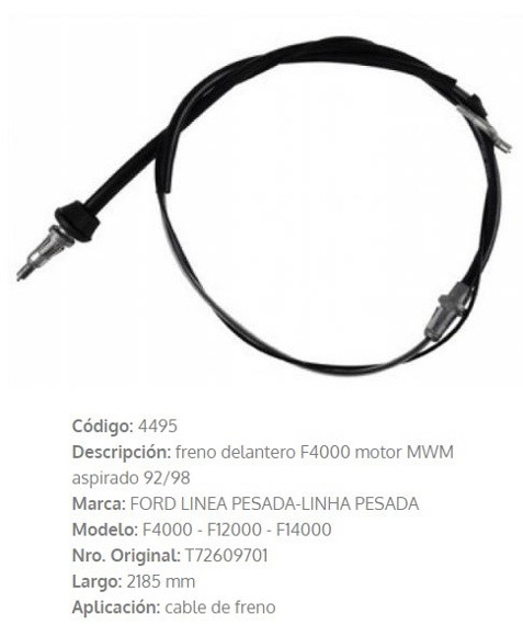 CABLE DE FRENO DELANTERO FORD F4000 1992 2153MM