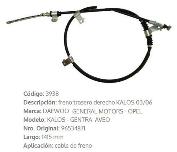 CABLE DE FRENO TRASERO DERECHO CHEVROLET AVEO 1415MM
